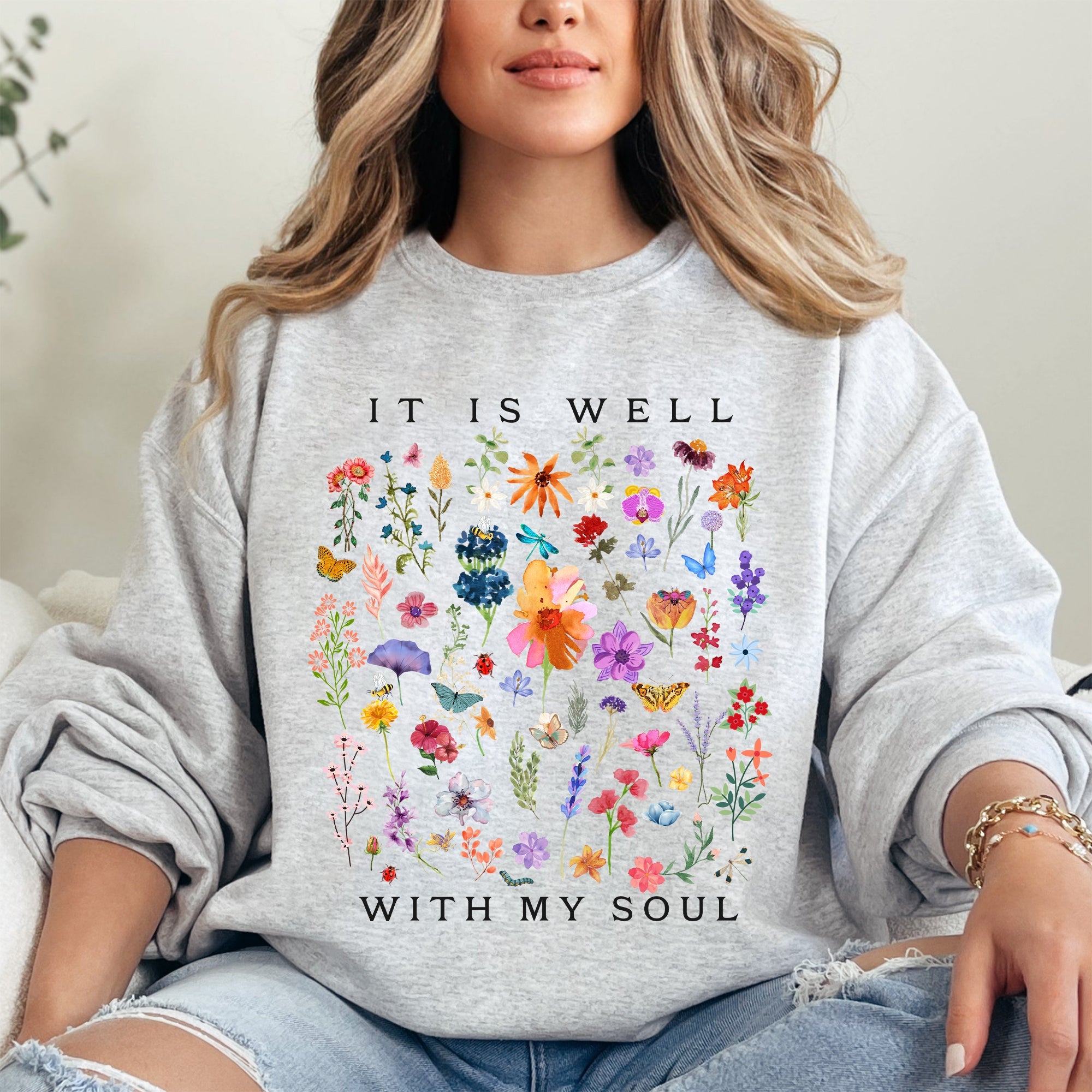 It Is Well With My Soul, Christian, Faith, Hymn, Gospel, Religious, Flowers Sweatshirt