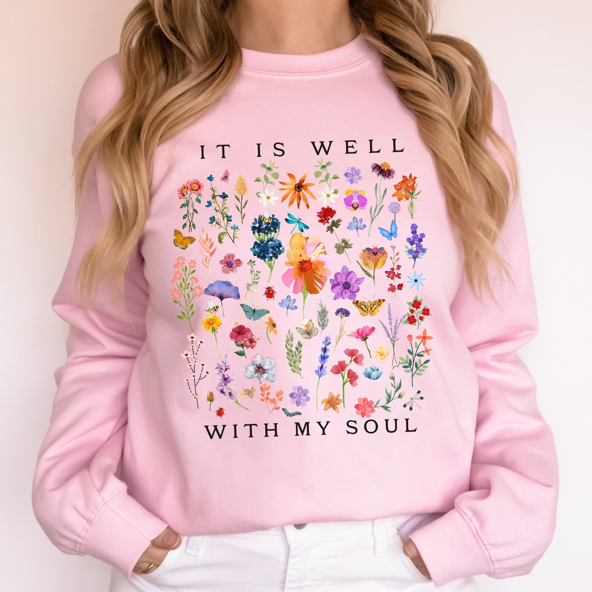 It Is Well With My Soul, Christian, Faith, Hymn, Gospel, Religious, Flowers Sweatshirt